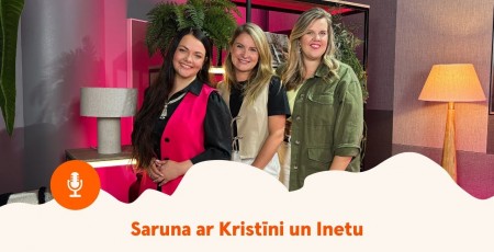 Finanšu veselība | Saruna ar Kristīni un Inetu