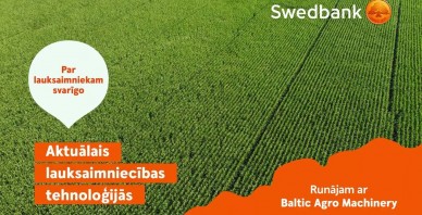 Kas jauns un aktuāls lauksaimniecības tehnoloģiju piedāvājumā? 