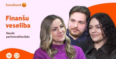 Finanšu veselība | Kā attiecībās veidot attiecības ar naudu? 