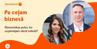 Pa Ceļam Biznesā - Ekonomikas pulss: ko uzņēmējam vērot šobrīd? 