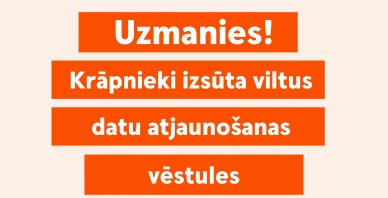 Swedbank aicina klientus uzmanīties – krāpnieki izsūta viltus datu atjaunošanas vēstules 