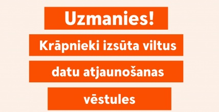 Swedbank aicina klientus uzmanīties – krāpnieki izsūta viltus datu atjaunošanas vēstules 