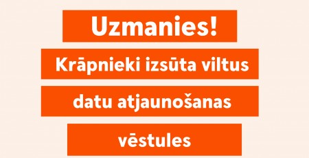 Swedbank aicina klientus uzmanīties – krāpnieki izsūta viltus datu atjaunošanas vēstules 