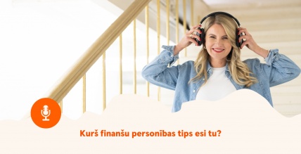 Finanšu veselība | Kurš finanšu personības tips esi tu?