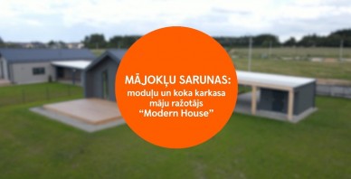 Swedbank Mājokļu sarunas: moduļu un koka karkasa māju ražotājs MODERN HOUSE