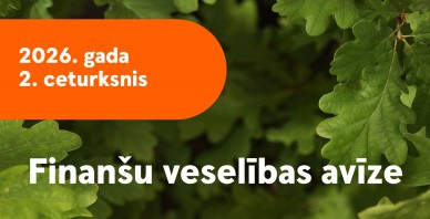 Finanšu veselības avīze | 2026. gada 2. ceturksnis