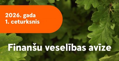 Finanšu veselības avīze | 2026.gada 1.ceturksnis
