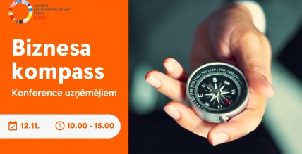 Konference uzņēmējiem &quot;Biznesa kompass&quot; | 12. novembris