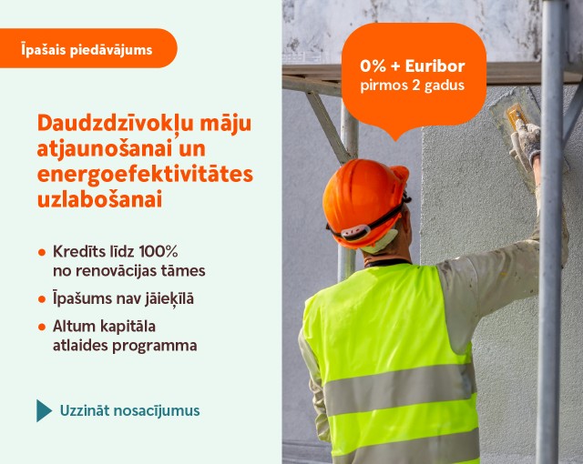 Īpašais piedāvājums daudzdzīvokļu māju atjaunošanai un energoefektivitātes uzlabošanai