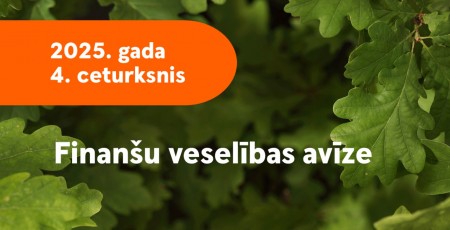 Finanšu veselības avīze | 2025.gada 4.ceturksnis