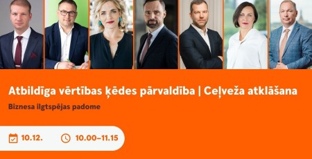 Tiešraidē 10. decembrī: Atbildīga vērtības ķēdes pārvaldība | Ceļveža atklāšana