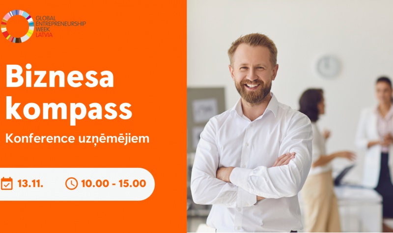 Konference uzņēmējiem &quot;Biznesa kompass&quot; | 13. novembris