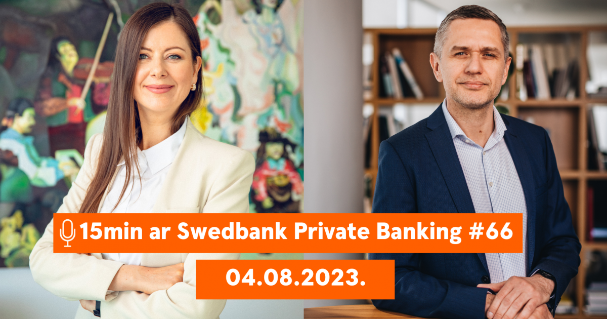 15min Ar Swedbank Private Banking 66 04 08 2023 Swedbank Blogs   64f83ef1a04be 3011922874 