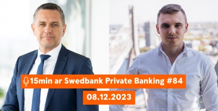 15min ar Swedbank Private Banking |84| Vācijas ekonomika un tās attīstība finanšu tirgū |08.12.2023.