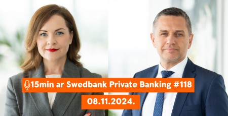 15min ar Swedbank Private Banking |118| 08.11.2024.